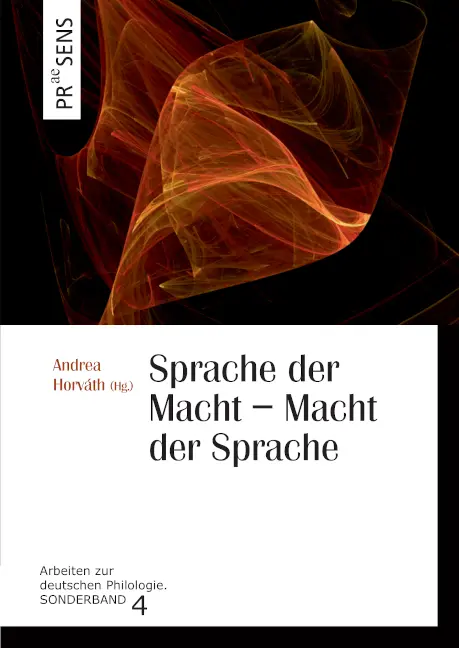 Cover: 9783706912068 | Sprache der Macht - Macht der Sprache | Andrea Horváth | Buch | 205 S.