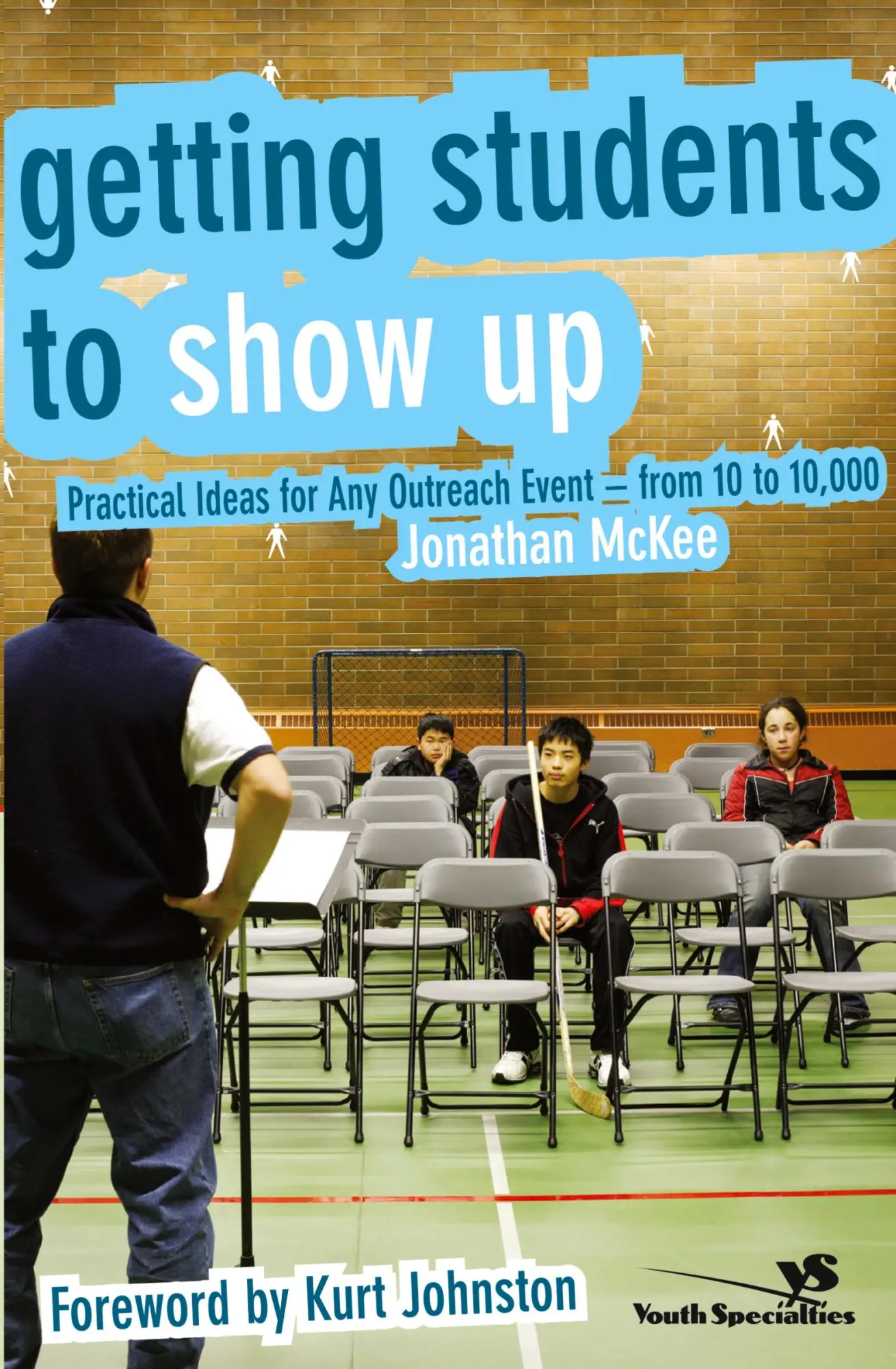 Cover: 9780310272168 | Getting Students to Show Up | Jonathan R. McKee | Taschenbuch | 2007