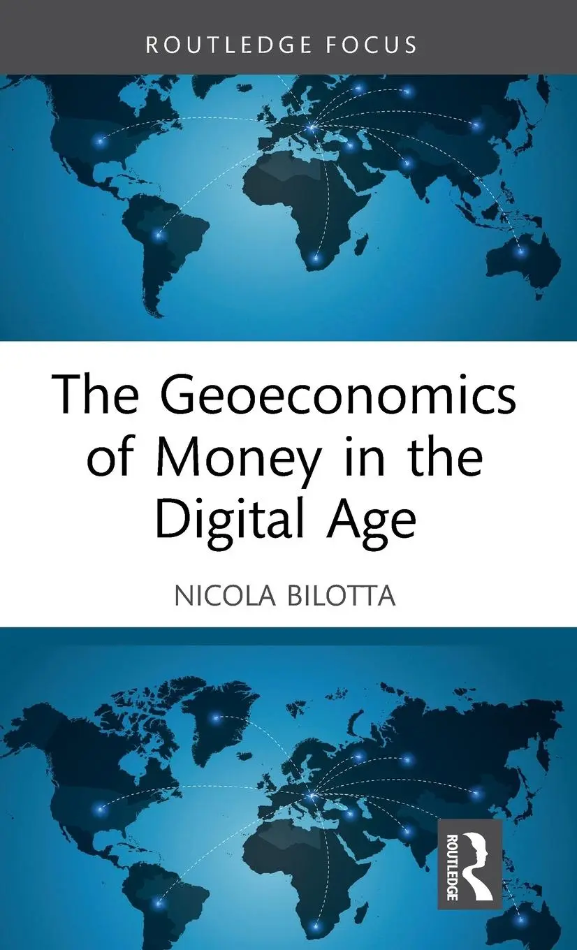 Cover: 9781032812168 | The Geoeconomics of Money in the Digital Age | Nicola Bilotta | Buch