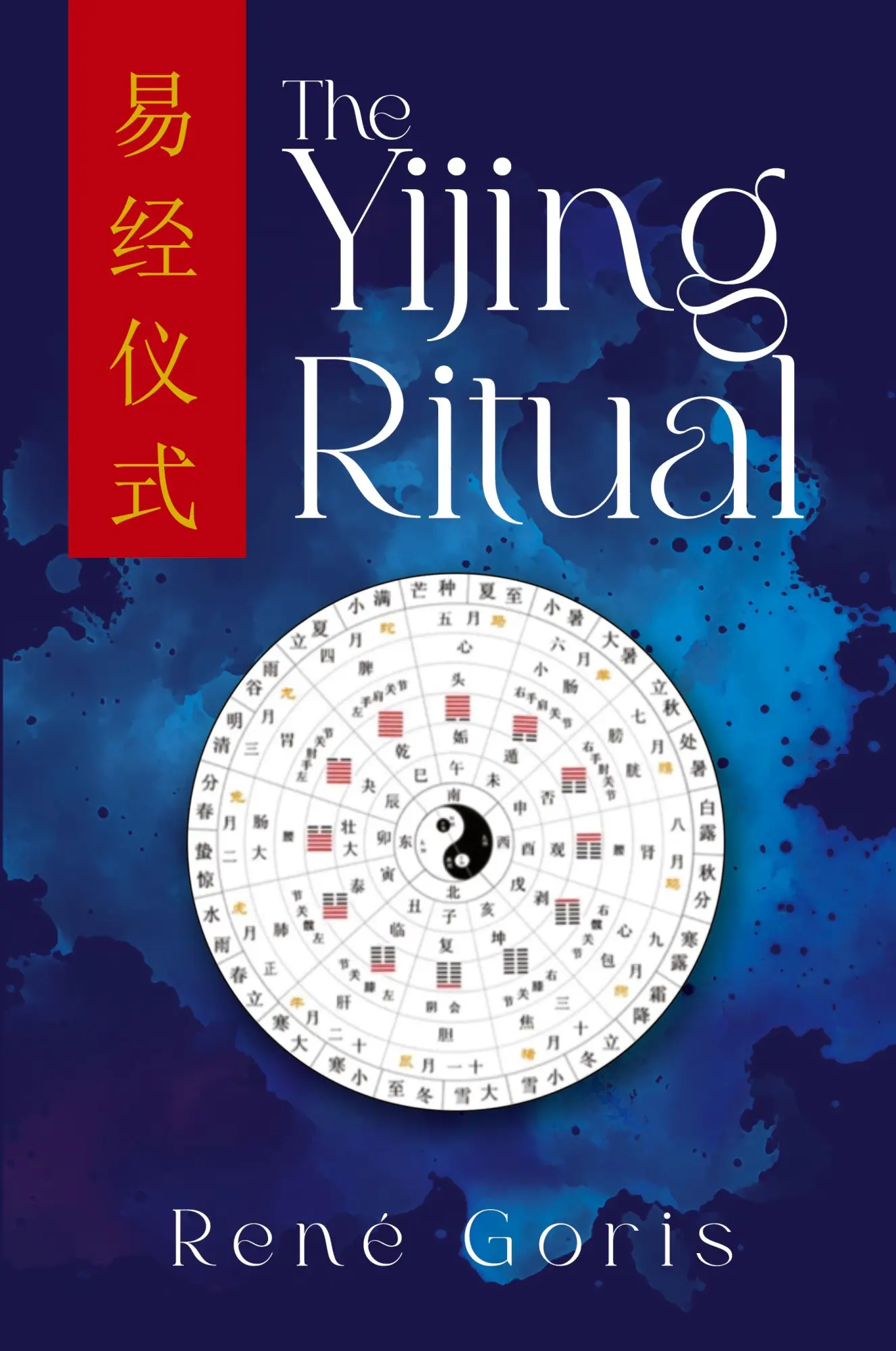 Cover: 9781966652168 | The Yijing Ritual | René Goris | Taschenbuch | Englisch | 2025