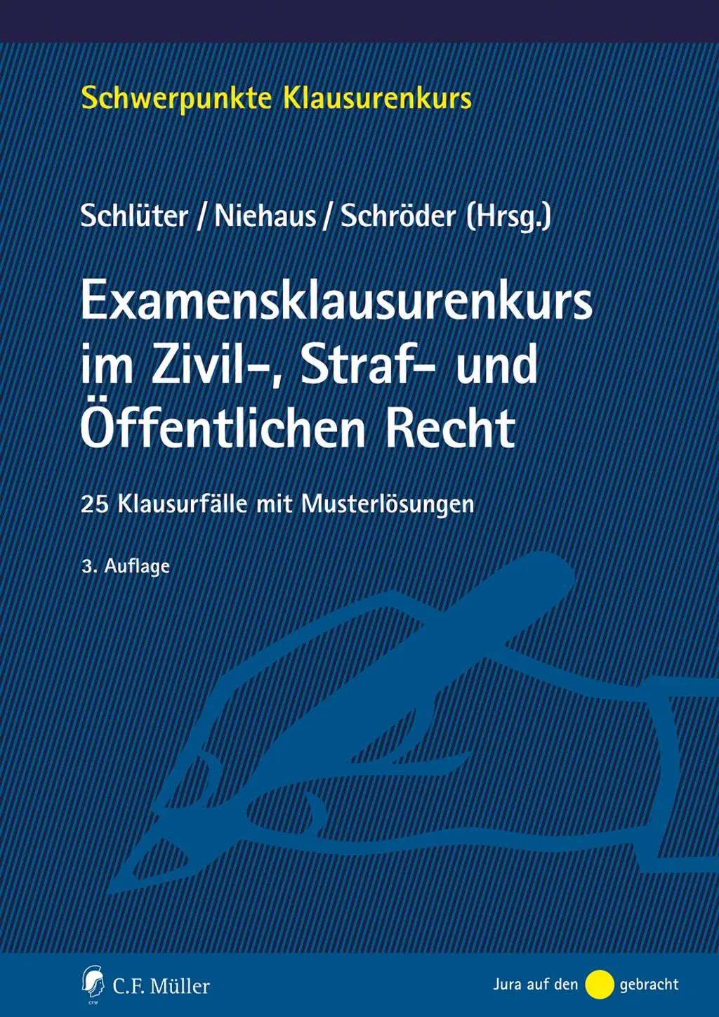 Cover: 9783811462168 | Examensklausurenkurs im Zivil-, Straf- und Öffentlichen Recht | Buch