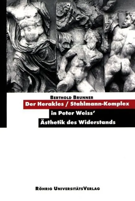 Cover: 9783861102168 | Brunner, B: Herakles/Stahlmann-Komplex in Peter Weiss | Brunner | Buch