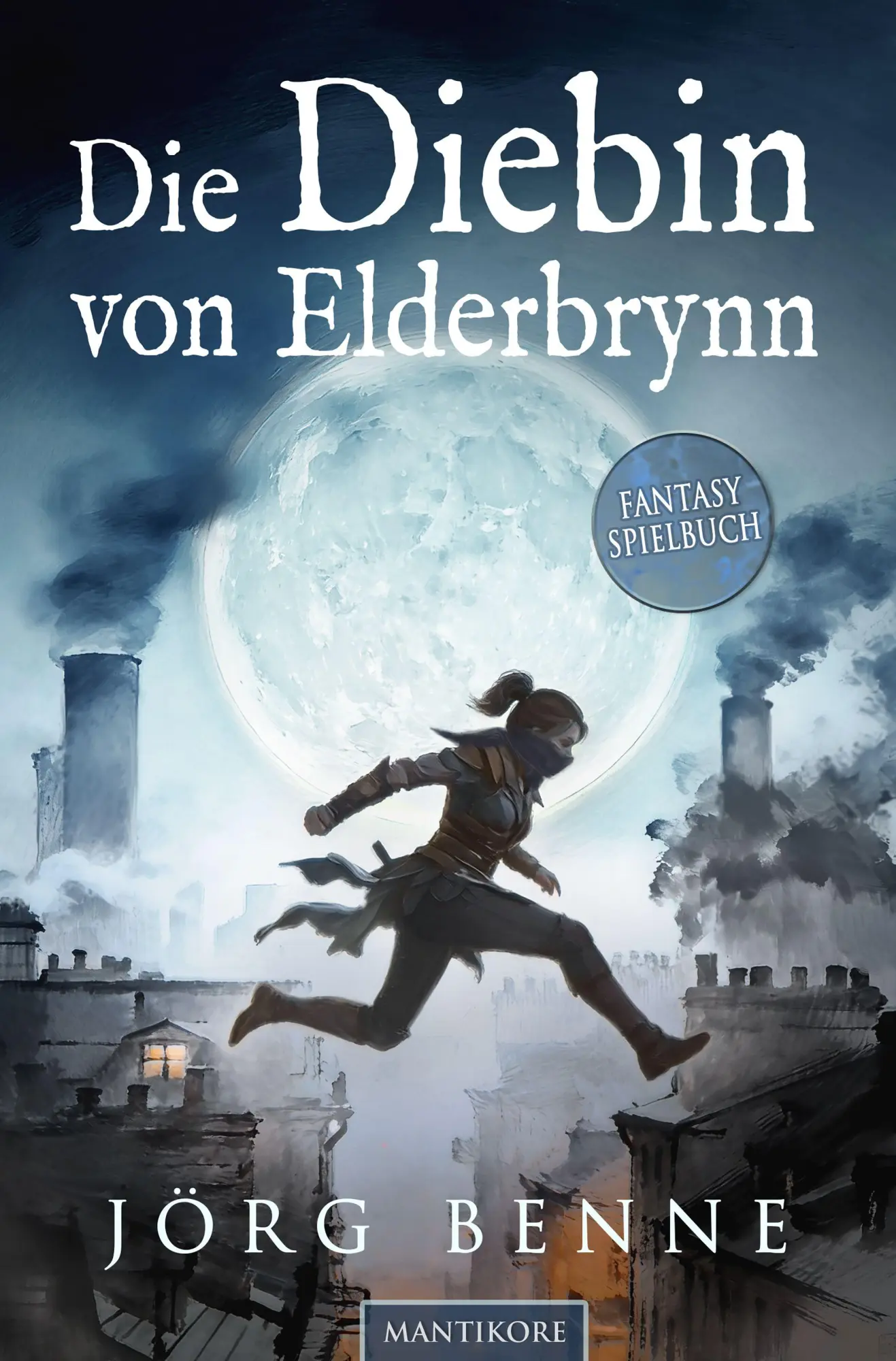 Cover: 9783961882168 | Die Diebin von Elderbrynn | Ein Fantasy-Spielbuch | Jörg Benne | Buch