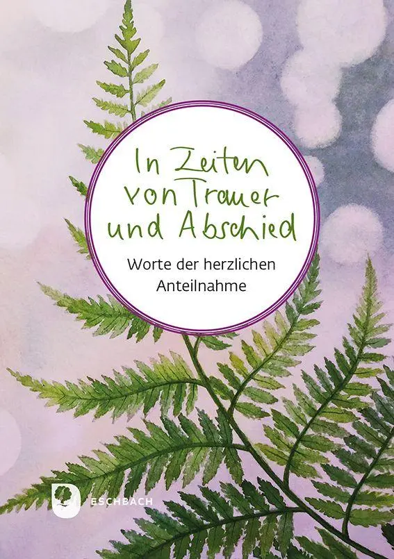 Cover: 9783987002168 | In Zeiten von Trauer und Abschied | Worte der herzlichen Anteilnahme