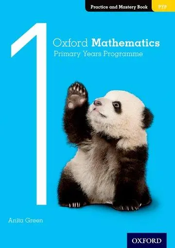 Cover: 9780190312268 | Oxford Mathematics Primary Years Programme Practice and Mastery Book 1 Cover: 9780190312268 | Oxford Mathematics Primary Years Programme Practice and Mastery Book 1