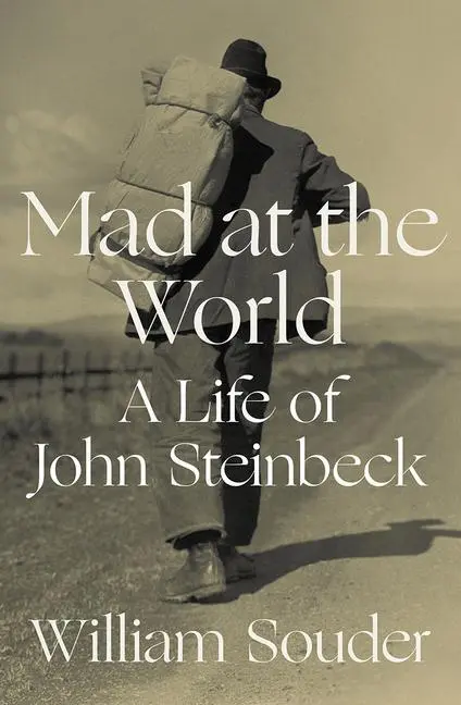 Cover: 9780393292268 | Mad at the World | A Life of John Steinbeck | William Souder | Buch