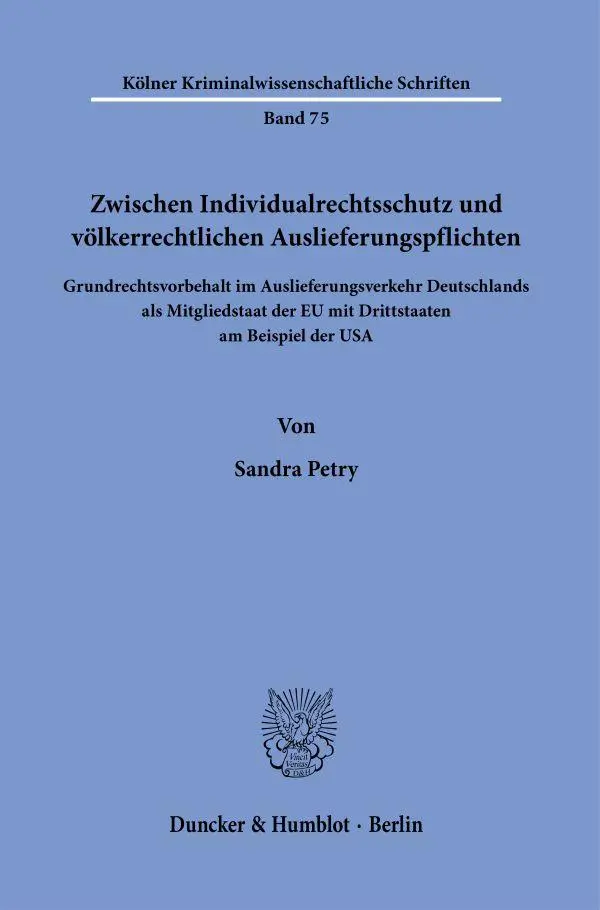 Cover: 9783428182268 | Zwischen Individualrechtsschutz und völkerrechtlichen...