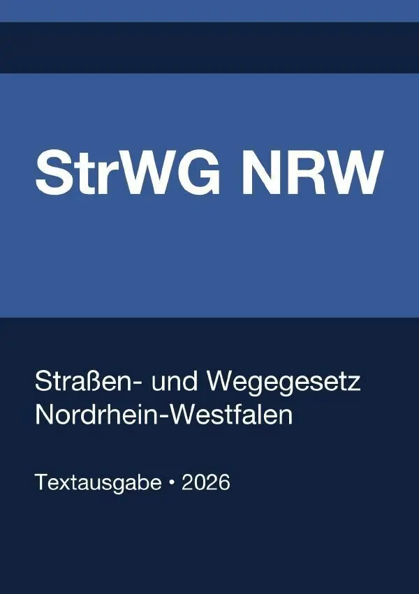 Cover: 9783565322268 | StrWG NRW - Straßen- und Wegegesetz Nordrhein-Westfalen 2026 | Buch