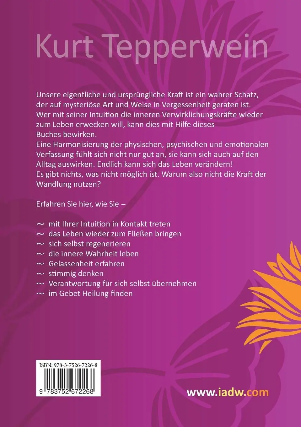 Rückseite: 9783752672268 | Intuition - Die Kraft der Wandlung | Kurt Tepperwein | Taschenbuch