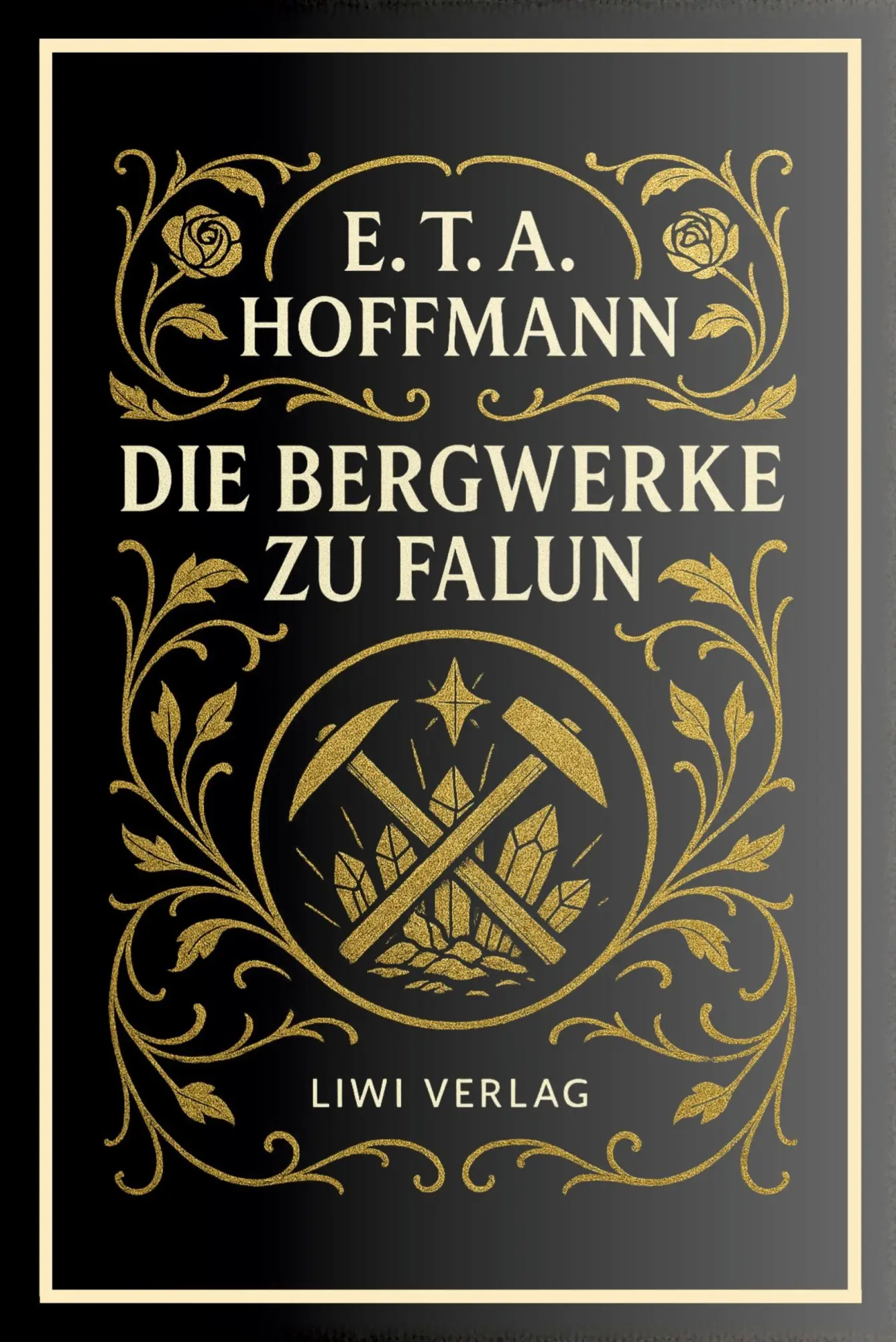 Cover: 9783753802268 | E. T. A. Hoffmann: Die Bergwerke zu Falun. Vollständige Neuausgabe