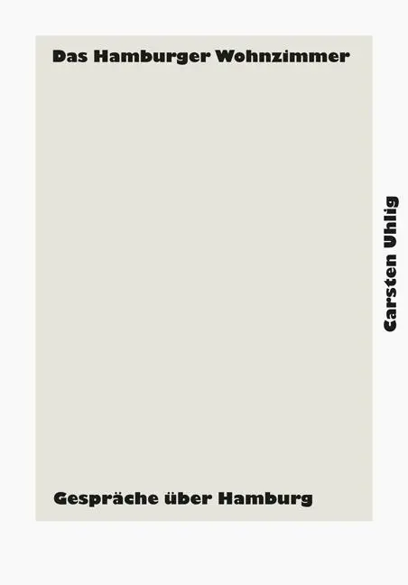 Cover: 9783864852268 | Uhlig, C: Hamburger Wohnzimmer | Gespräche über Hamburg | Uhlig | Buch