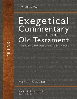 Cover: 9780310942368 | Daniel | A Discourse Analysis of the Hebrew Bible | Wendy L. Widder