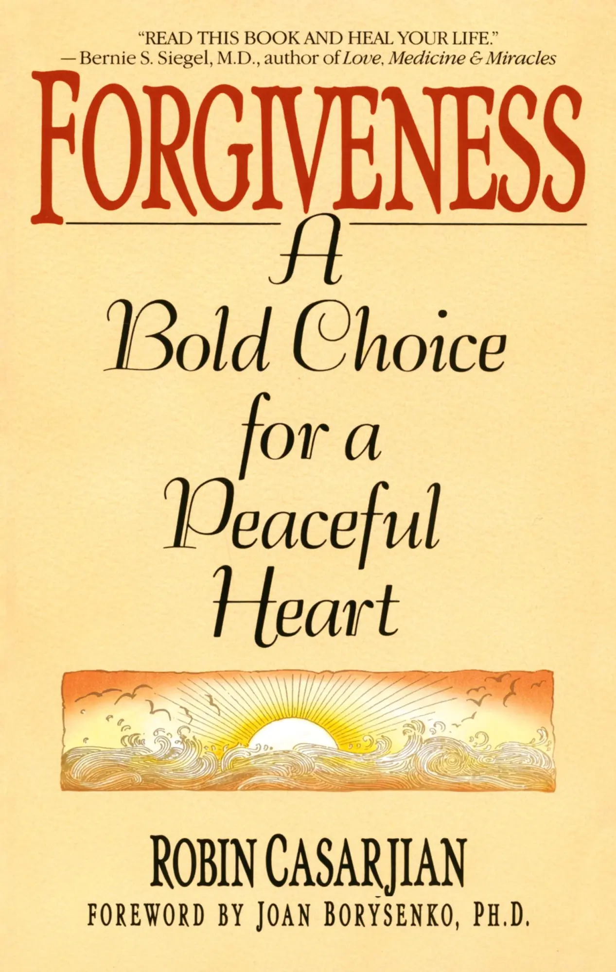 Cover: 9780553352368 | Forgiveness | A Bold Choice for a Peaceful Heart | Robin Casarjian