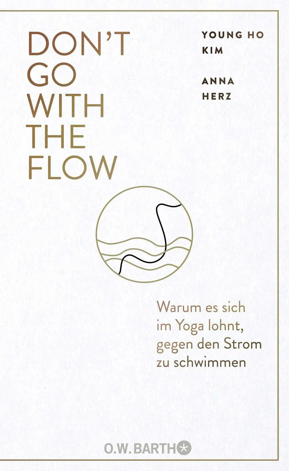 Cover: 9783426572368 | Don't Go with the Flow | Young Ho Kim | Buch | 196 S. | Deutsch | 2026