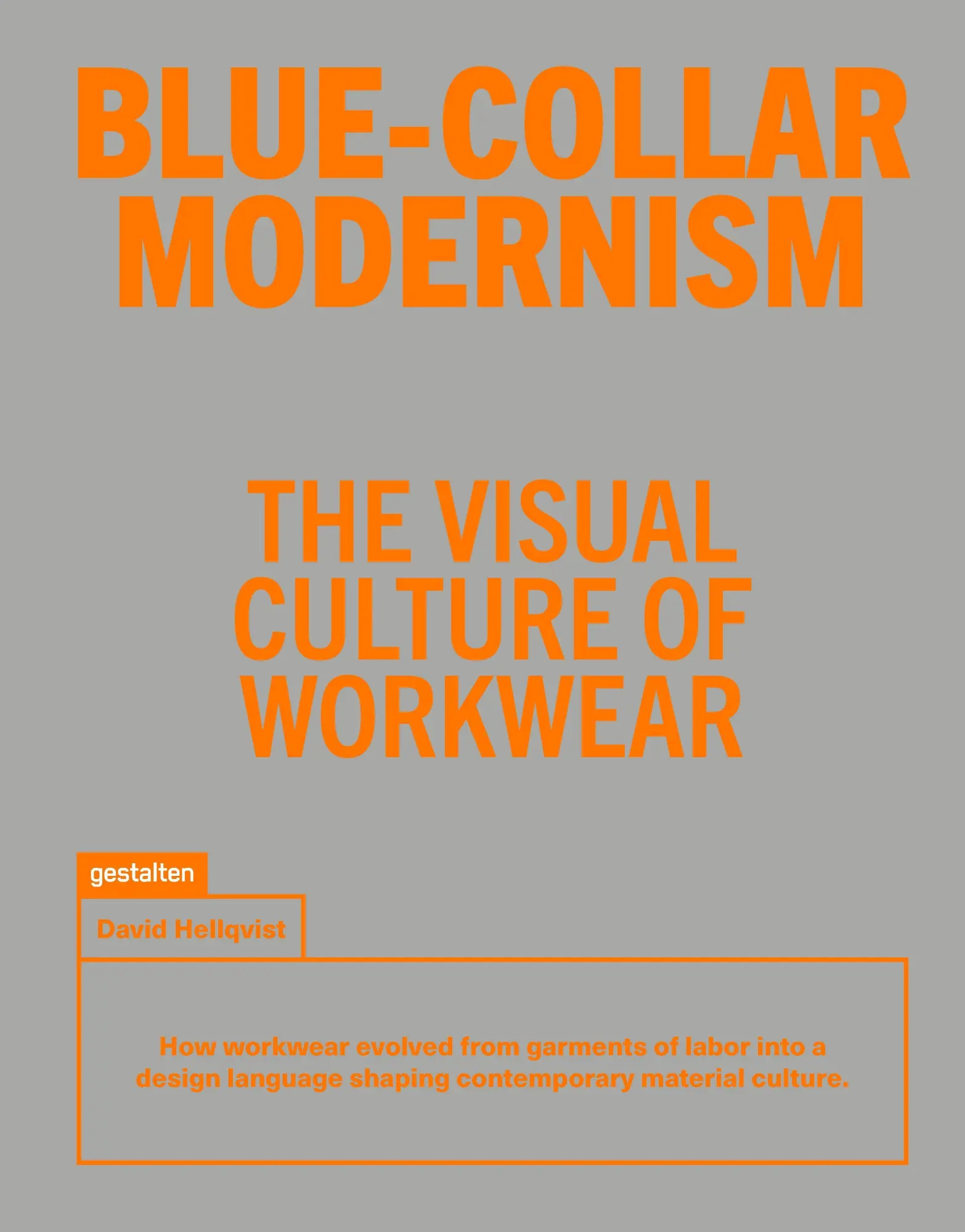 Cover: 9783967042368 | Blue-Collar Modernism | The Visual Culture of Workwear | Buch | 288 S.