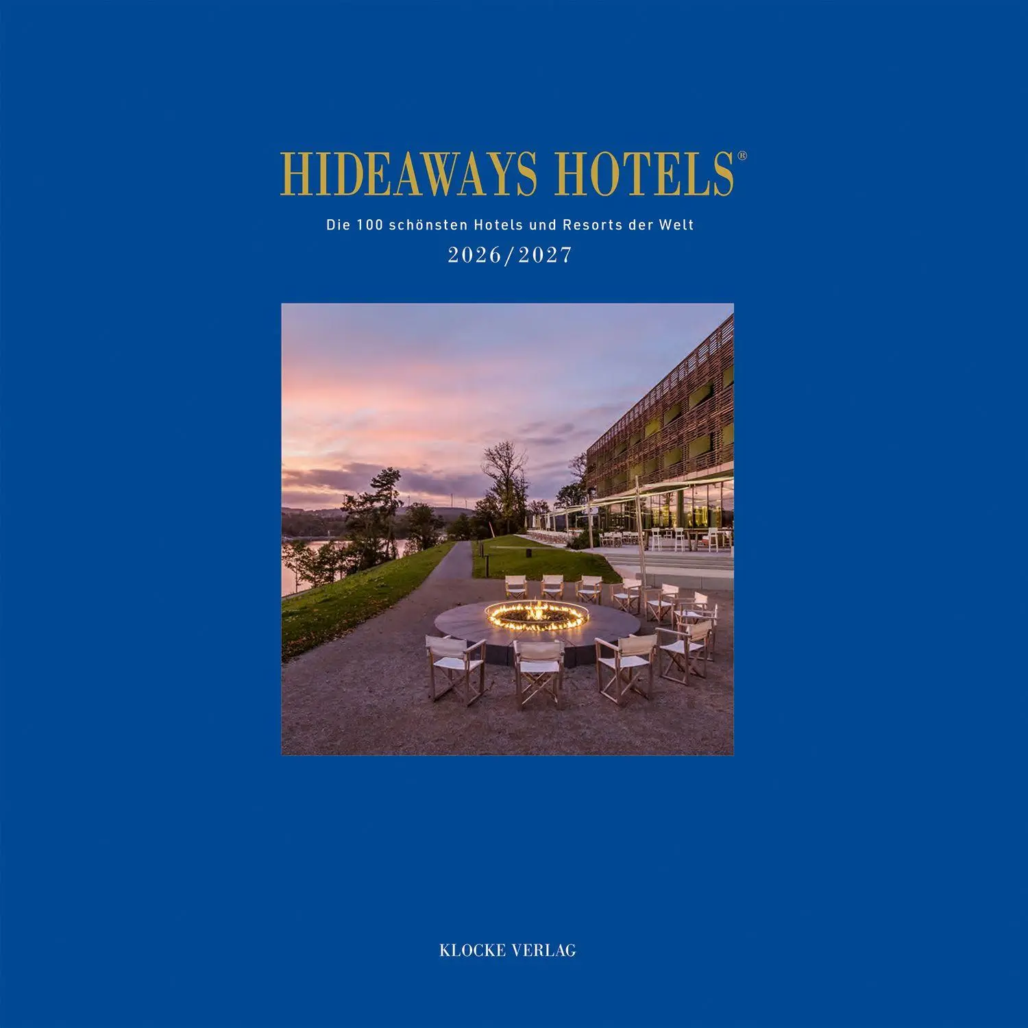 Cover: 9783982582368 | Hideaways Hotels Guide 2026/2027 | Die 100 schönsten Hotels der Welt