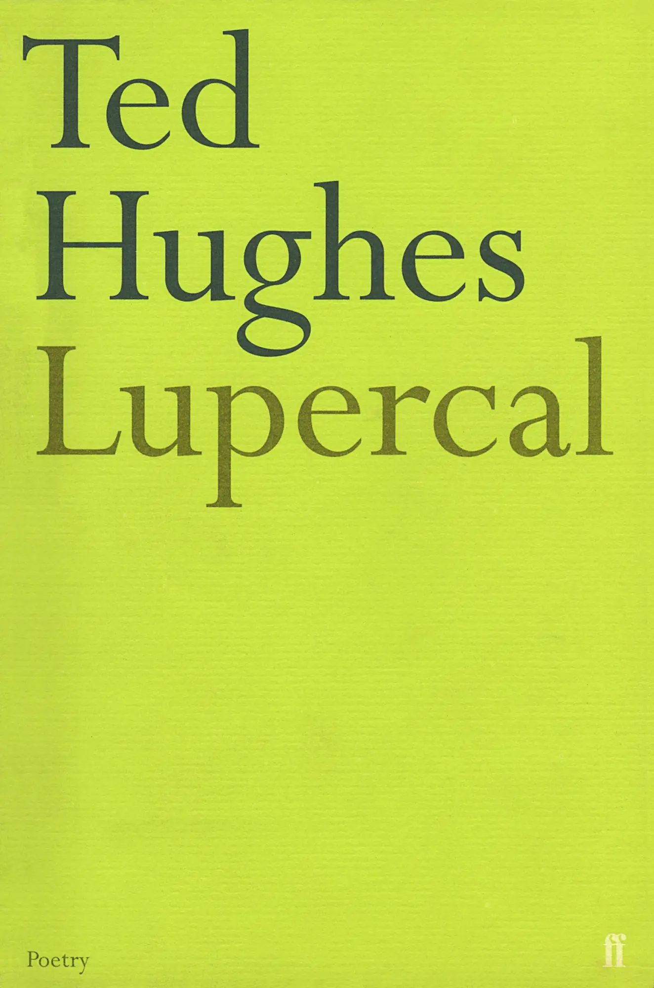 Cover: 9780571092468 | Lupercal | Ted Hughes | Taschenbuch | Kartoniert / Broschiert | 2001