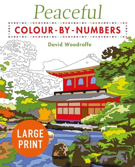 Cover: 9781398812468 | Large Print Peaceful Colour-by-Numbers | David Woodroffe | Taschenbuch