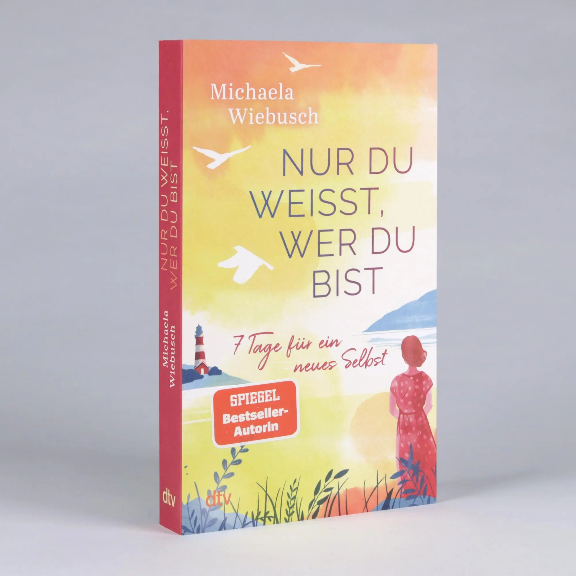 Bild: 9783423352468 | Nur du weißt, wer du bist | 7 Tage für ein neues Selbst | Wiebusch