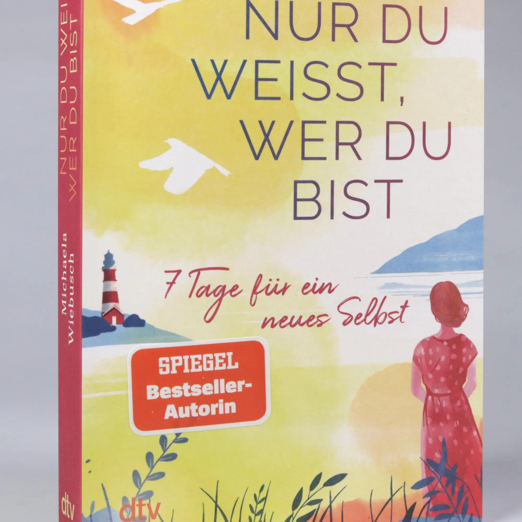 Bild: 9783423352468 | Nur du weißt, wer du bist | 7 Tage für ein neues Selbst | Wiebusch