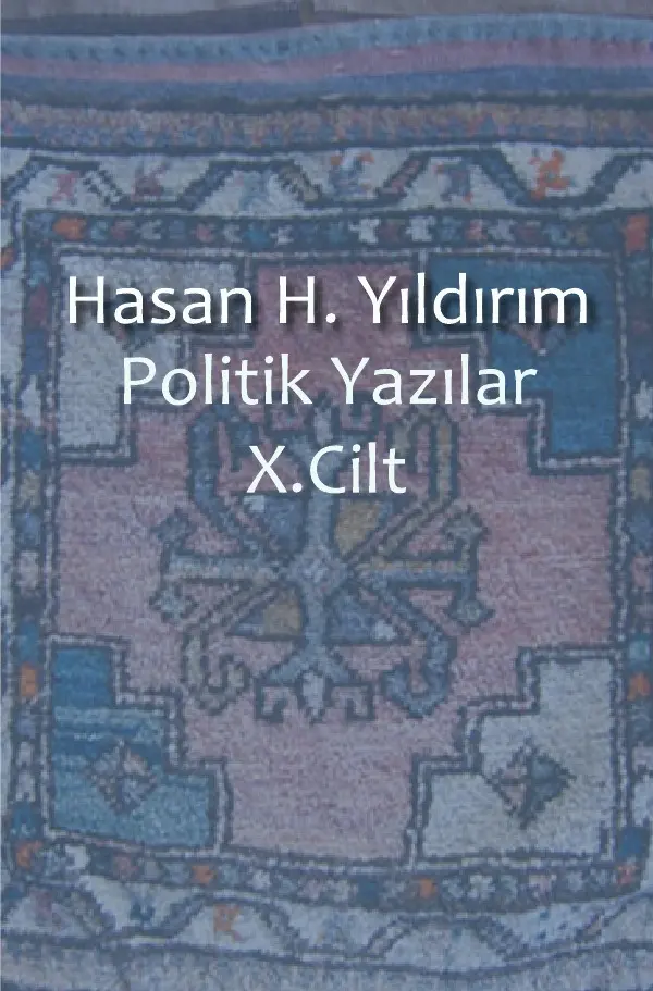 Cover: 9783745032468 | Politik Yazilar / Politik Yazilar X. Cilt | Hasan H. Yildirim | Buch