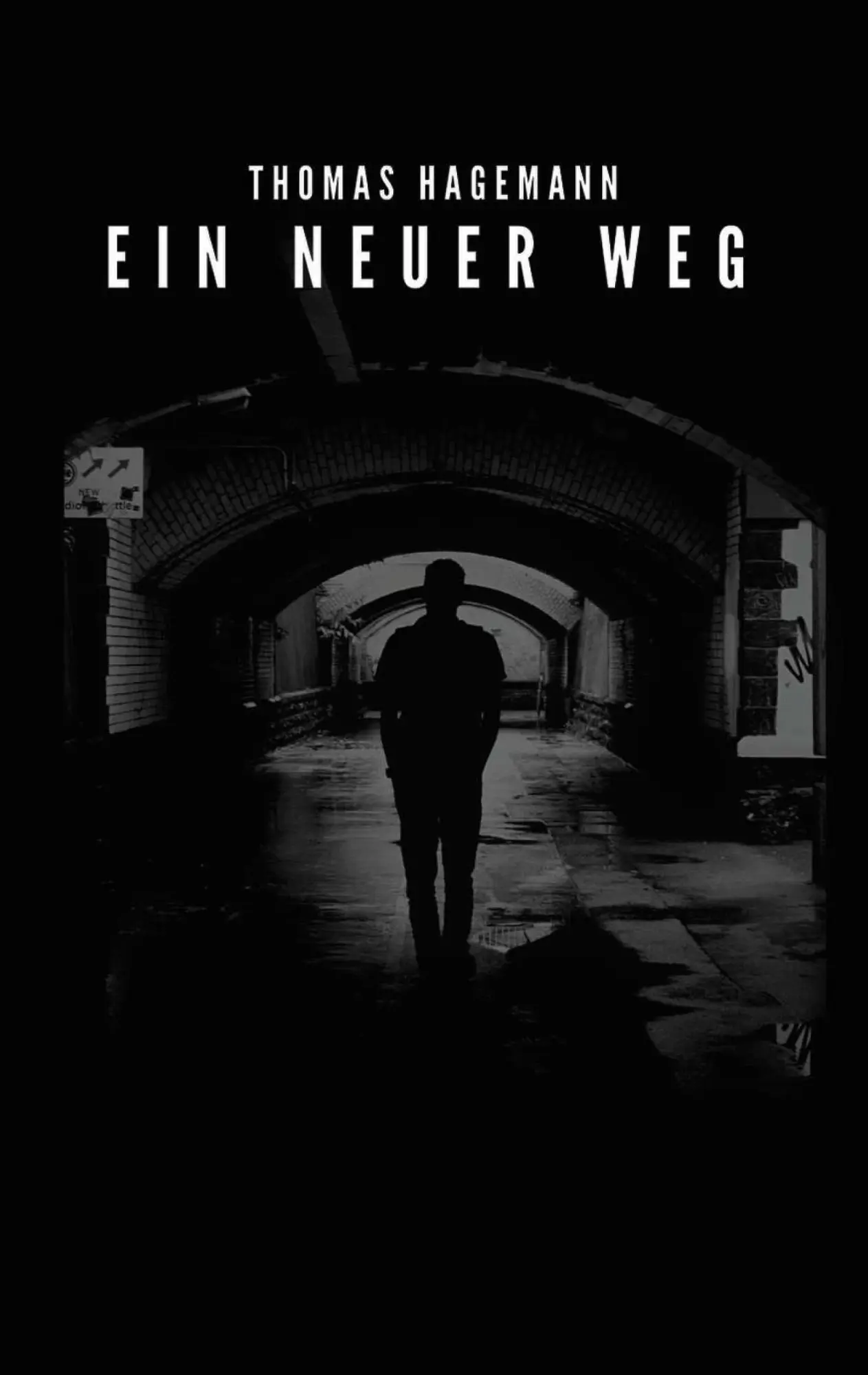 Cover: 9783755792468 | Ein neuer Weg | Thomas Hagemann | Taschenbuch | 414 S. | Deutsch