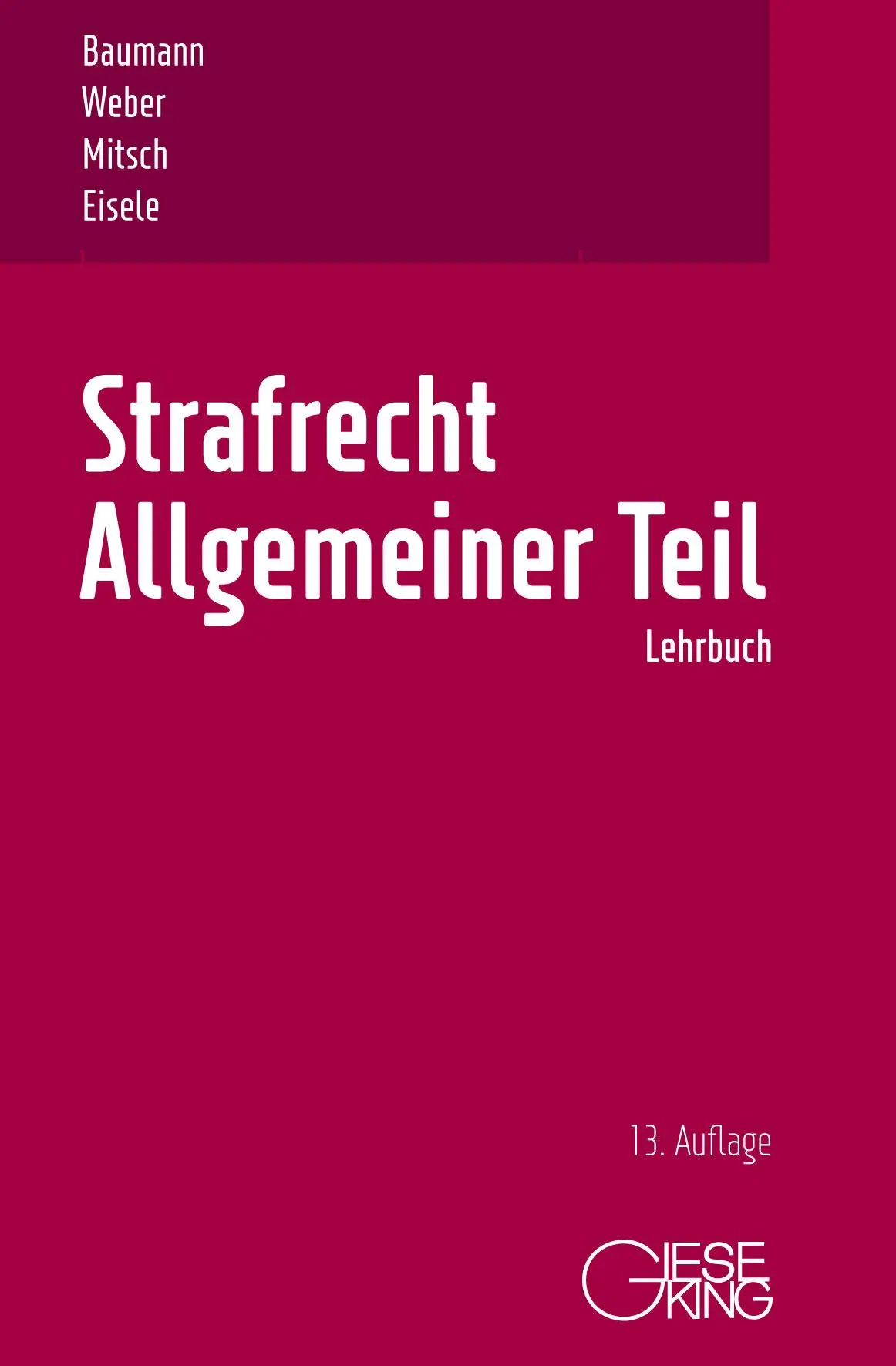 Cover: 9783769412468 | Strafrecht, Allgemeiner Teil | Lehrbuch | Ulrich Weber | Taschenbuch