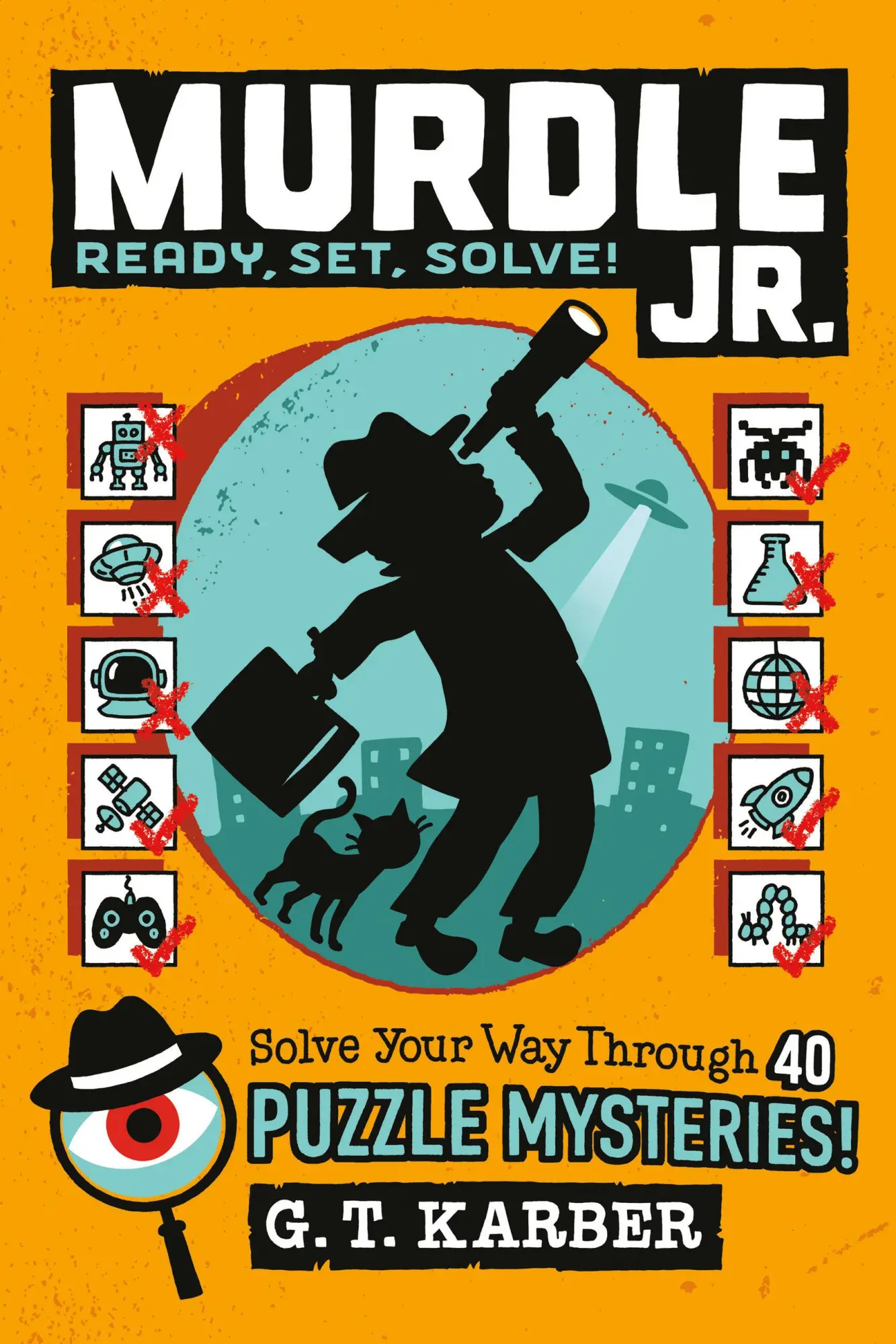Cover: 9780316582568 | Murdle Jr.: Ready, Set, Solve! | G. T. Karber | Taschenbuch | Englisch