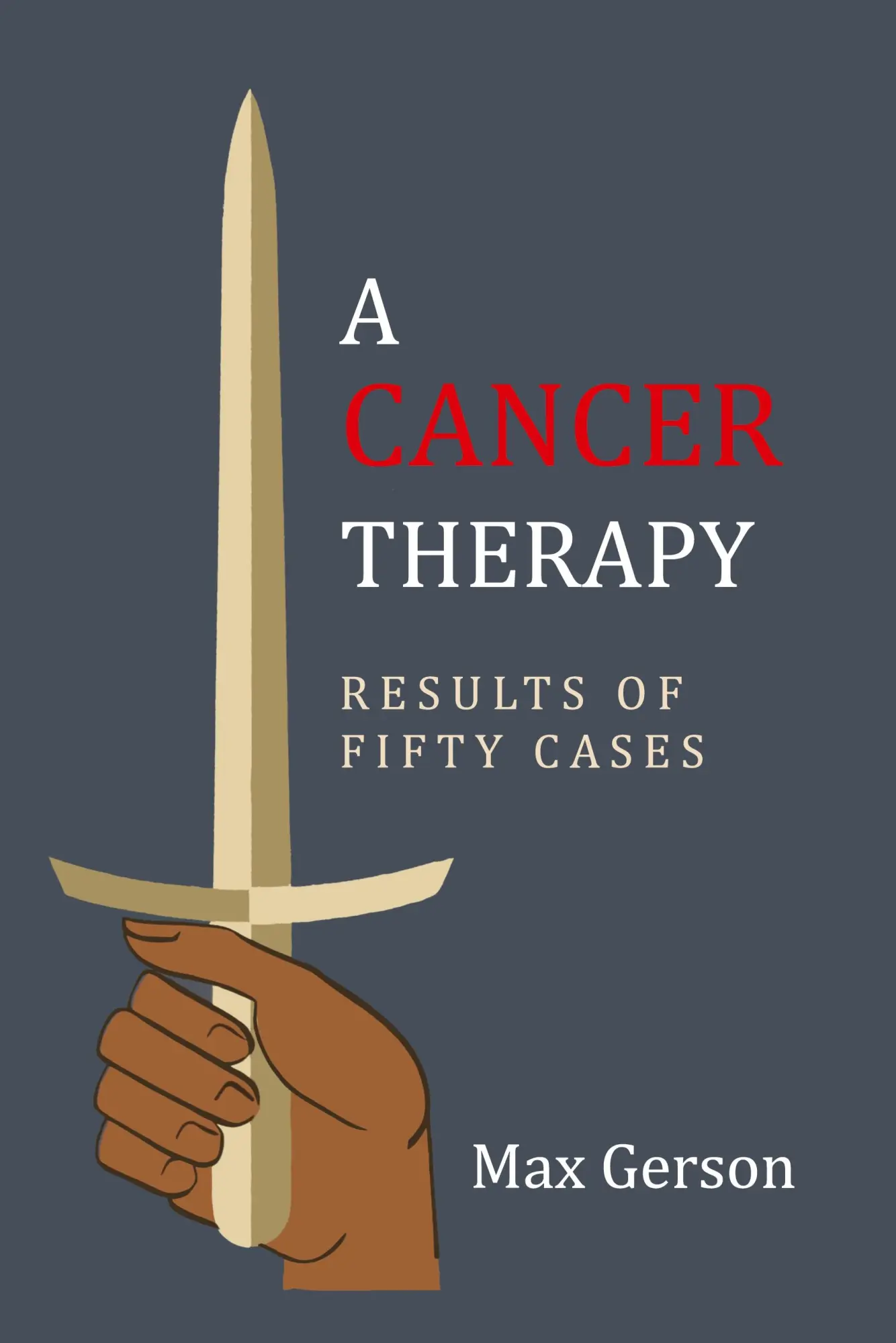Cover: 9781684222568 | A Cancer Therapy | Results of Fifty Cases: Reprint of First Edition