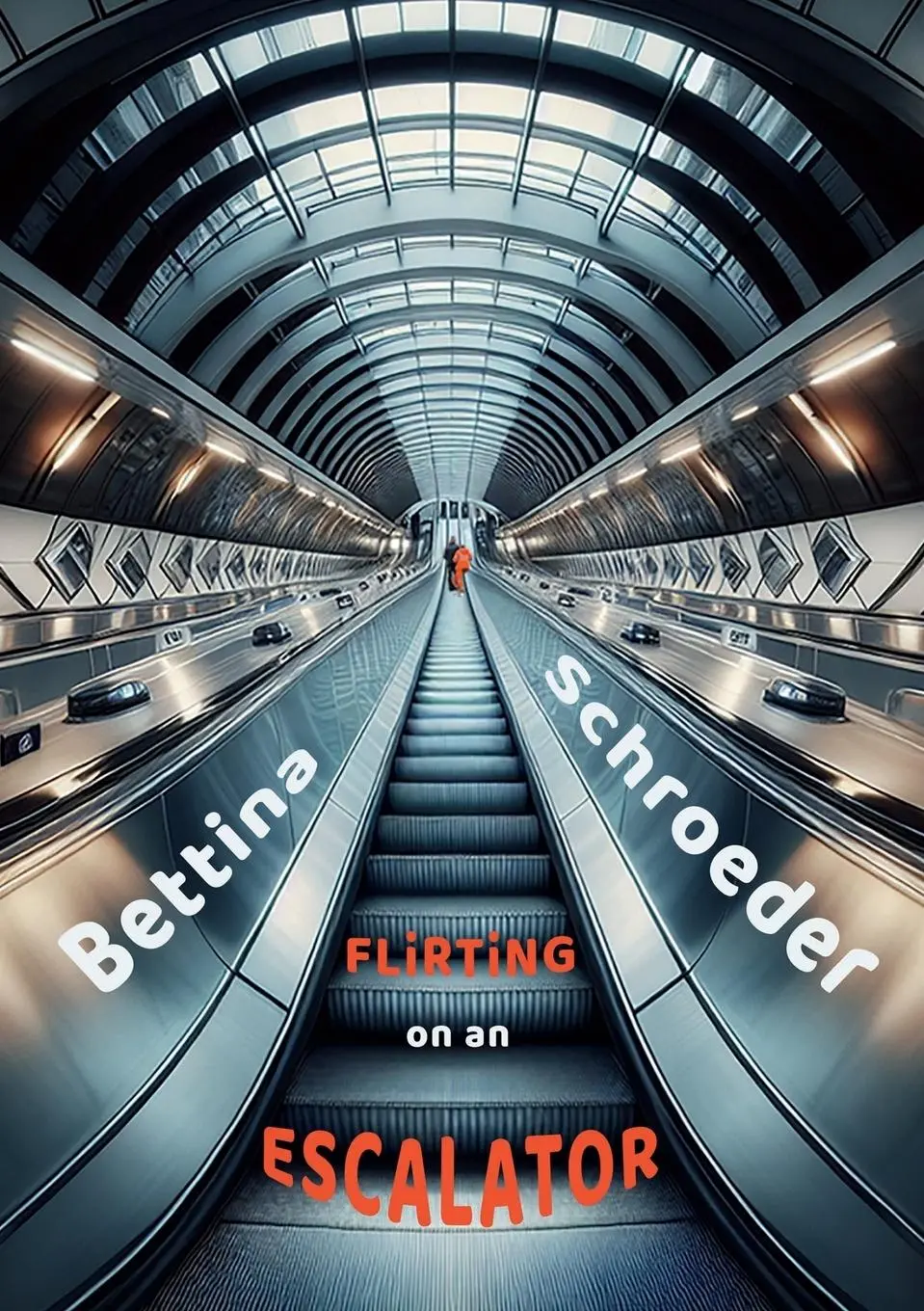 Cover: 9781911232568 | Flirting on an Escalator | Bettina Schroeder | Taschenbuch | Englisch