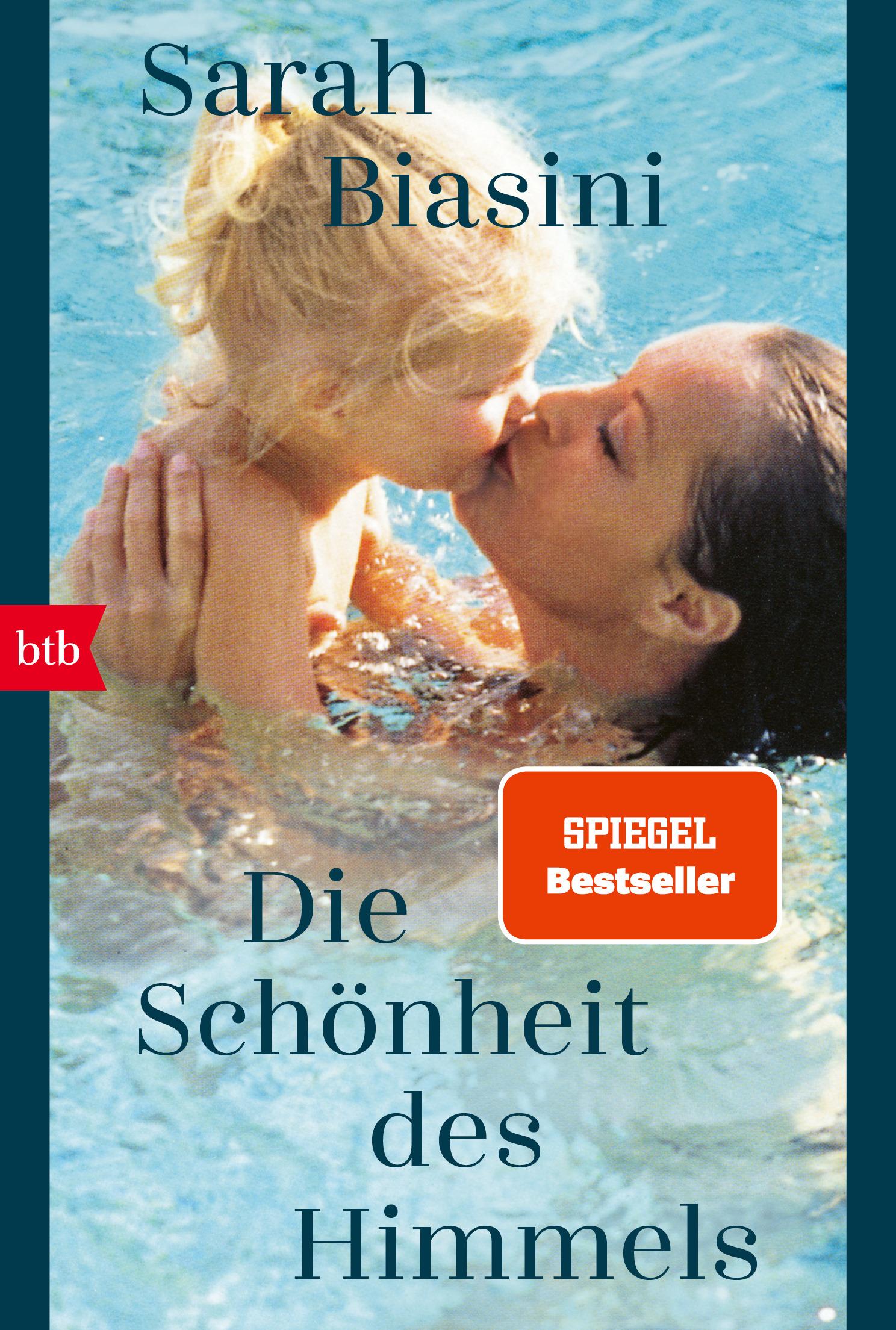 Cover: 9783442772568 | Die Schönheit des Himmels | Sarah Biasini | Taschenbuch | 192 S.