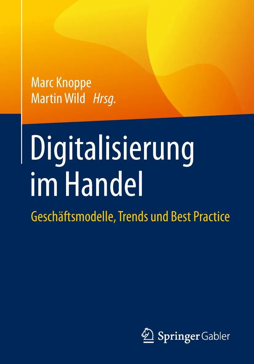 Cover: 9783662552568 | Digitalisierung im Handel | Geschäftsmodelle, Trends und Best Practice