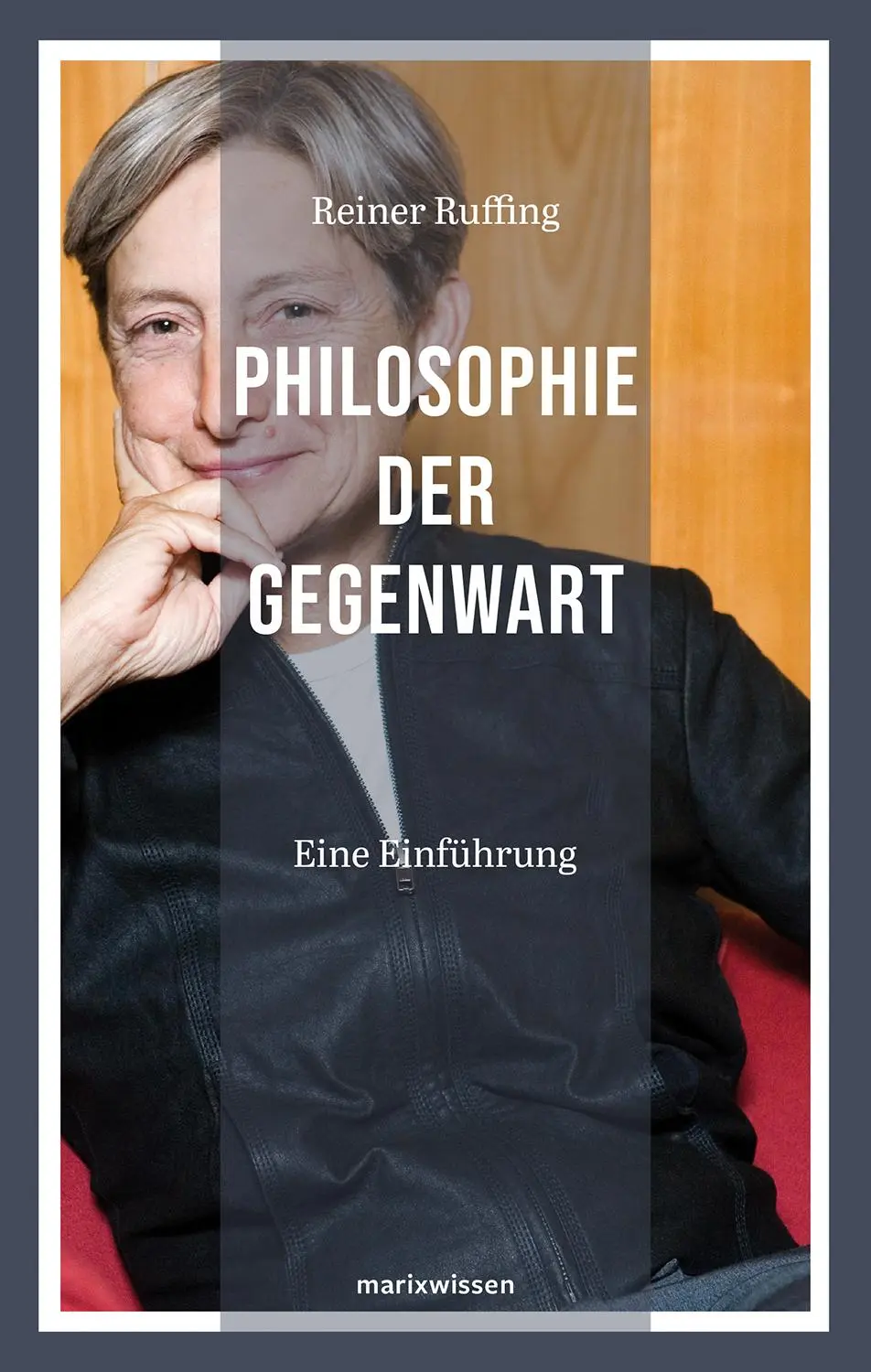 Cover: 9783737412568 | Philosophie der Gegenwart | Reiner Ruffing | Buch | 335 S. | Deutsch