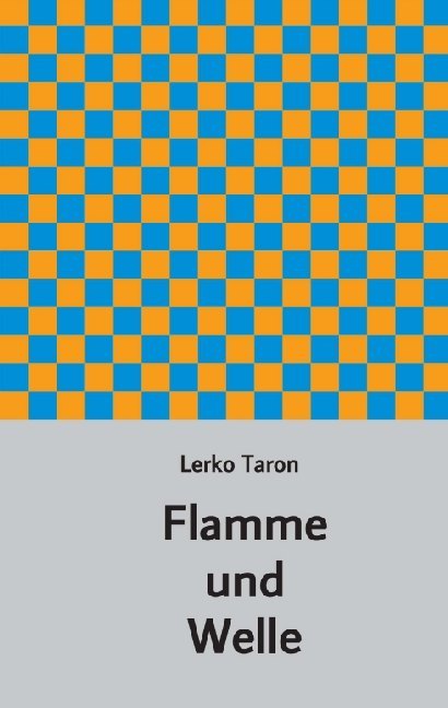 Flamme und Welle  Lerko Taron  Taschenbuch  Deutsch  2019 - Taron, Lerko