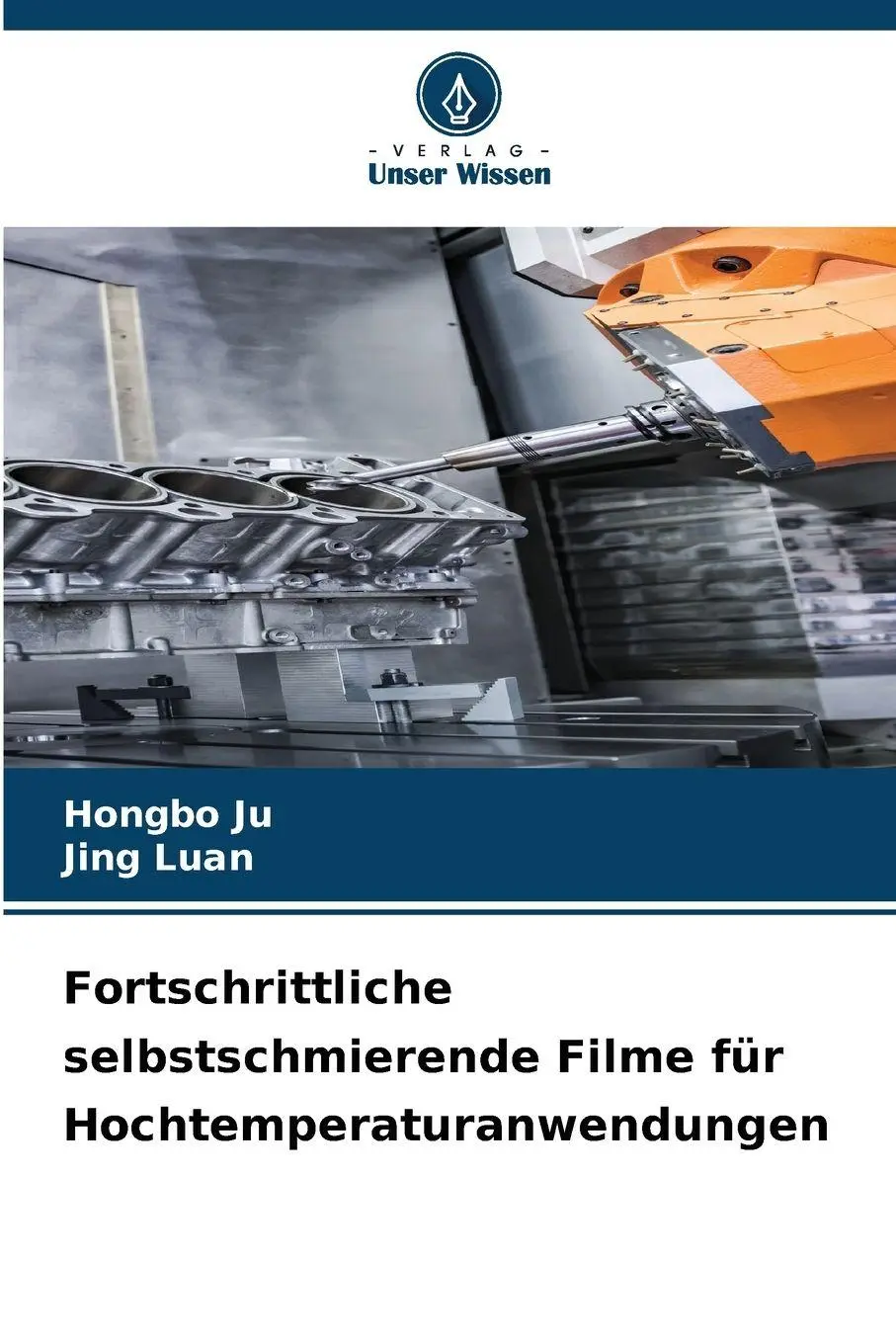 Cover: 9786209062568 | Fortschrittliche selbstschmierende Filme für Hochtemperaturanwendungen