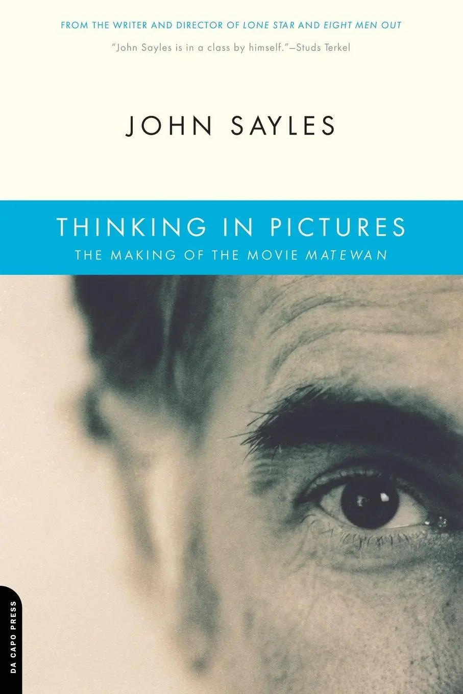 Cover: 9780306812668 | Thinking in Pictures | The Making of the Movie Matewan | John Sayles