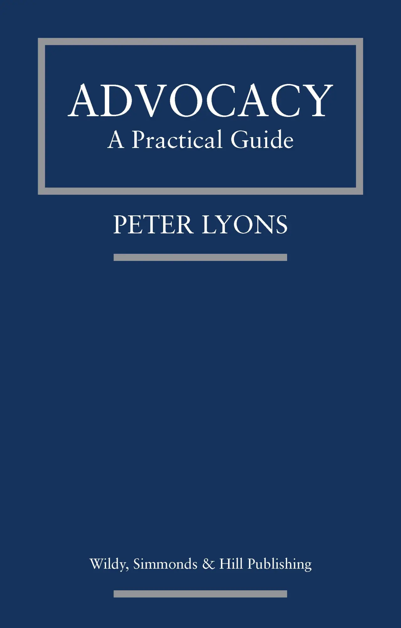 Cover: 9780854902668 | Advocacy: A Practical Guide | Peter Lyons | Taschenbuch | Englisch