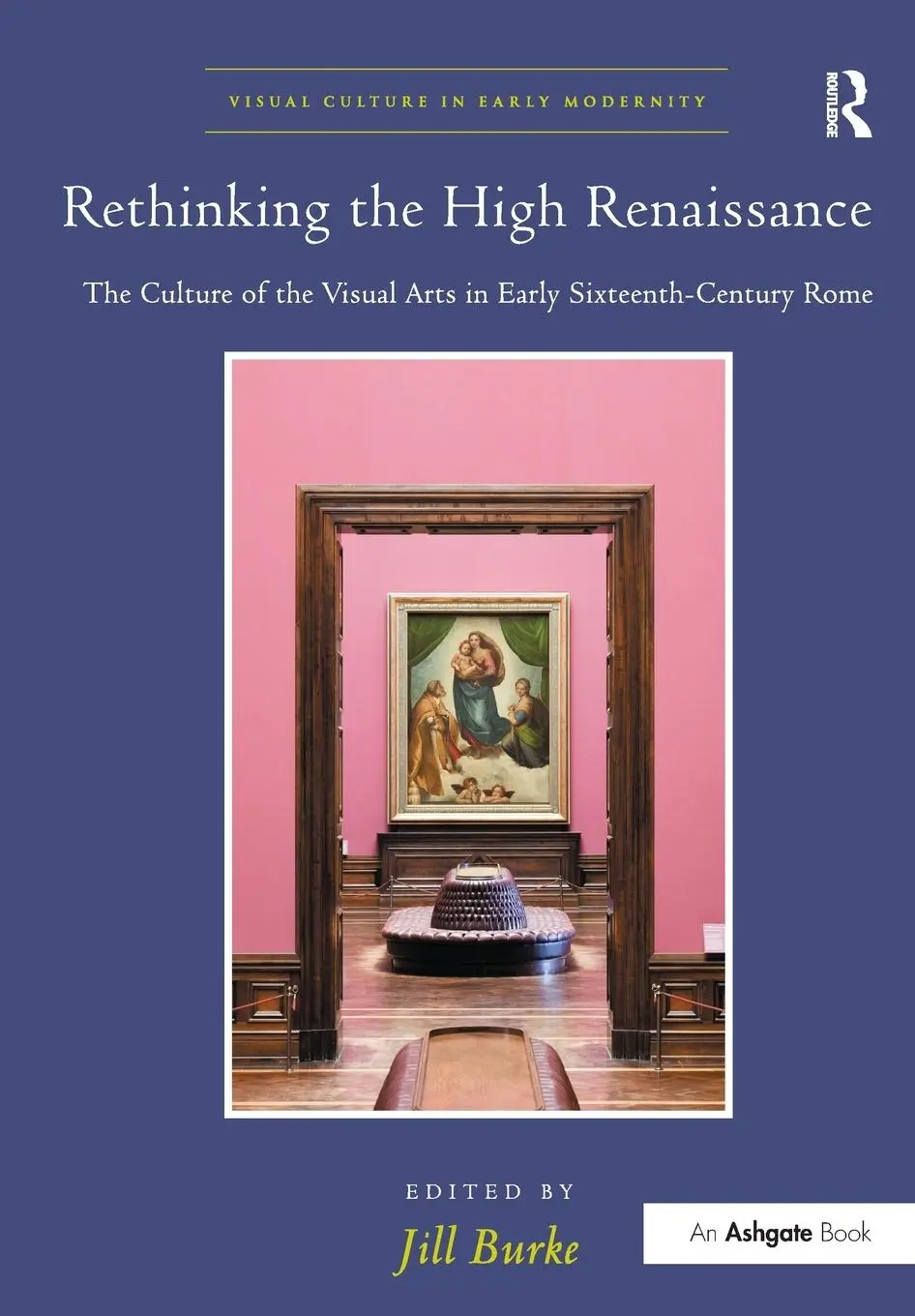 Cover: 9781138272668 | Rethinking the High Renaissance | Jill Burke | Taschenbuch | Englisch