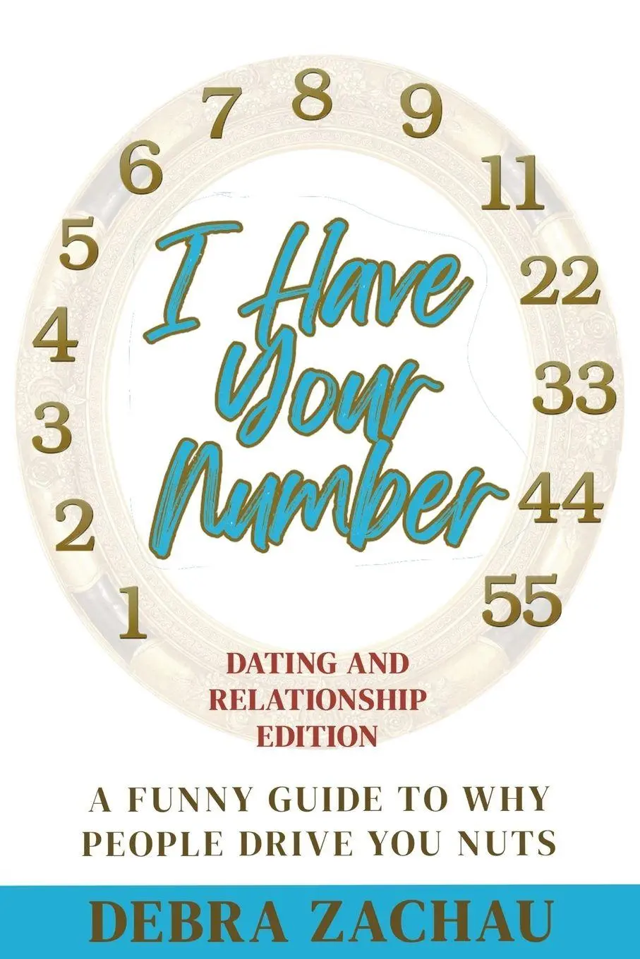 Cover: 9781732342668 | I Have Your Number | Debra Zachau | Taschenbuch | Englisch | 2025
