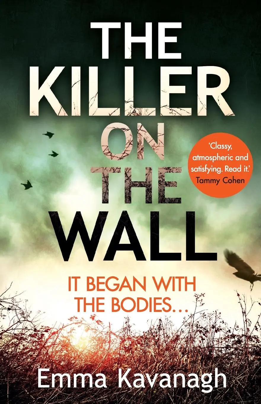 Cover: 9781784752668 | The Killer on the Wall | Emma Kavanagh | Taschenbuch | 336 S. | 2017