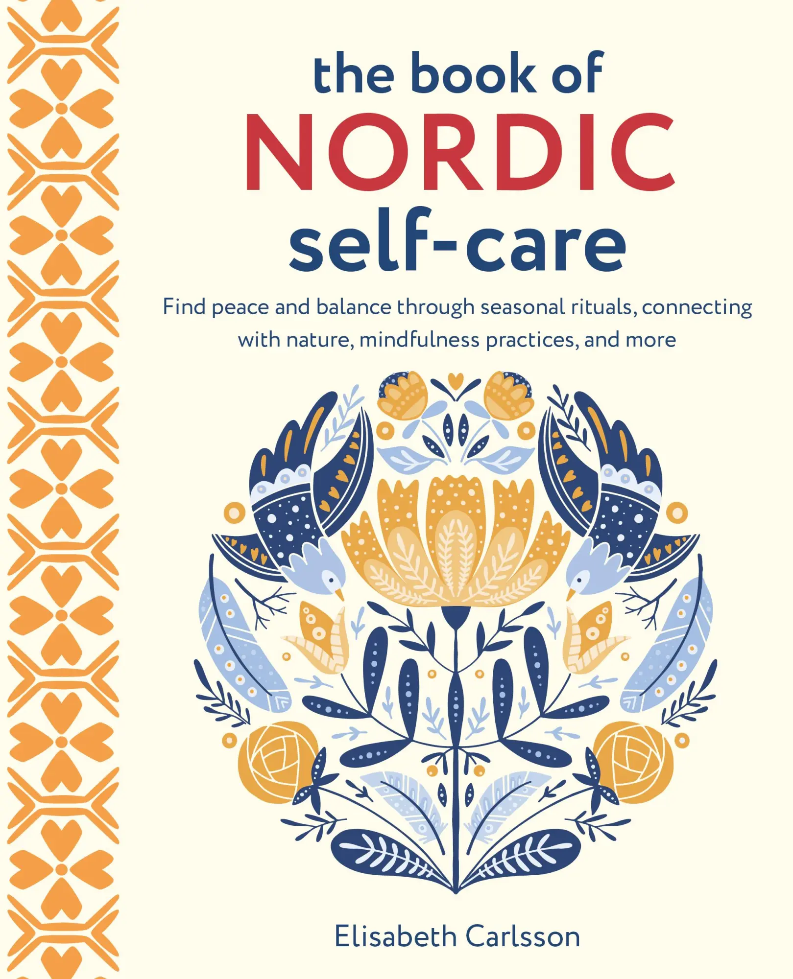 Cover: 9781800652668 | The Book of Nordic Self-Care | Elisabeth Carlsson | Buch | Gebunden