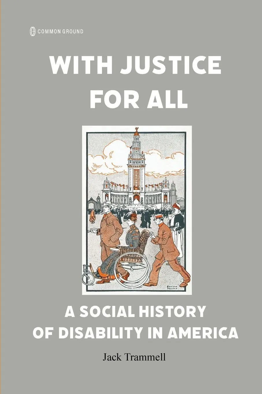 Cover: 9781957792668 | With Justice for All | A Social History of Disability in America