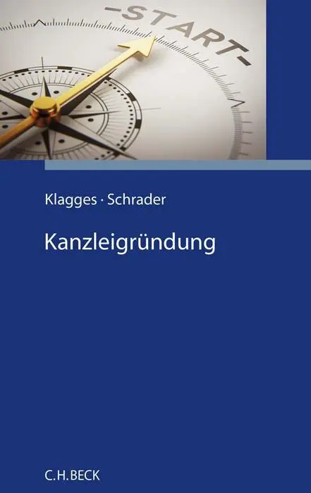 Cover: 9783406812668 | Kanzleigründung | Peter Schrader (u. a.) | Taschenbuch | XII | Deutsch