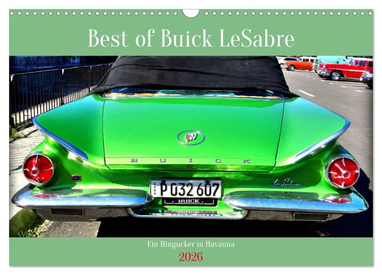 Cover: 9783457542668 | Best of Buick LeSabre - Ein Hingucker in Havanna (Wandkalender 2026...
