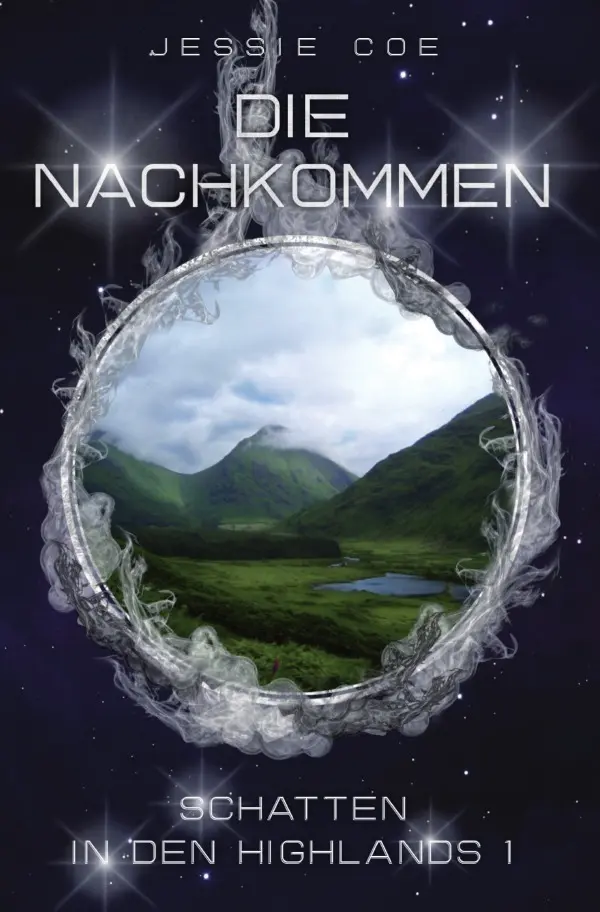 Cover: 9783754922668 | Die Nachkommen - Schatten in den Highlands 1 | Jessie Coe | Buch