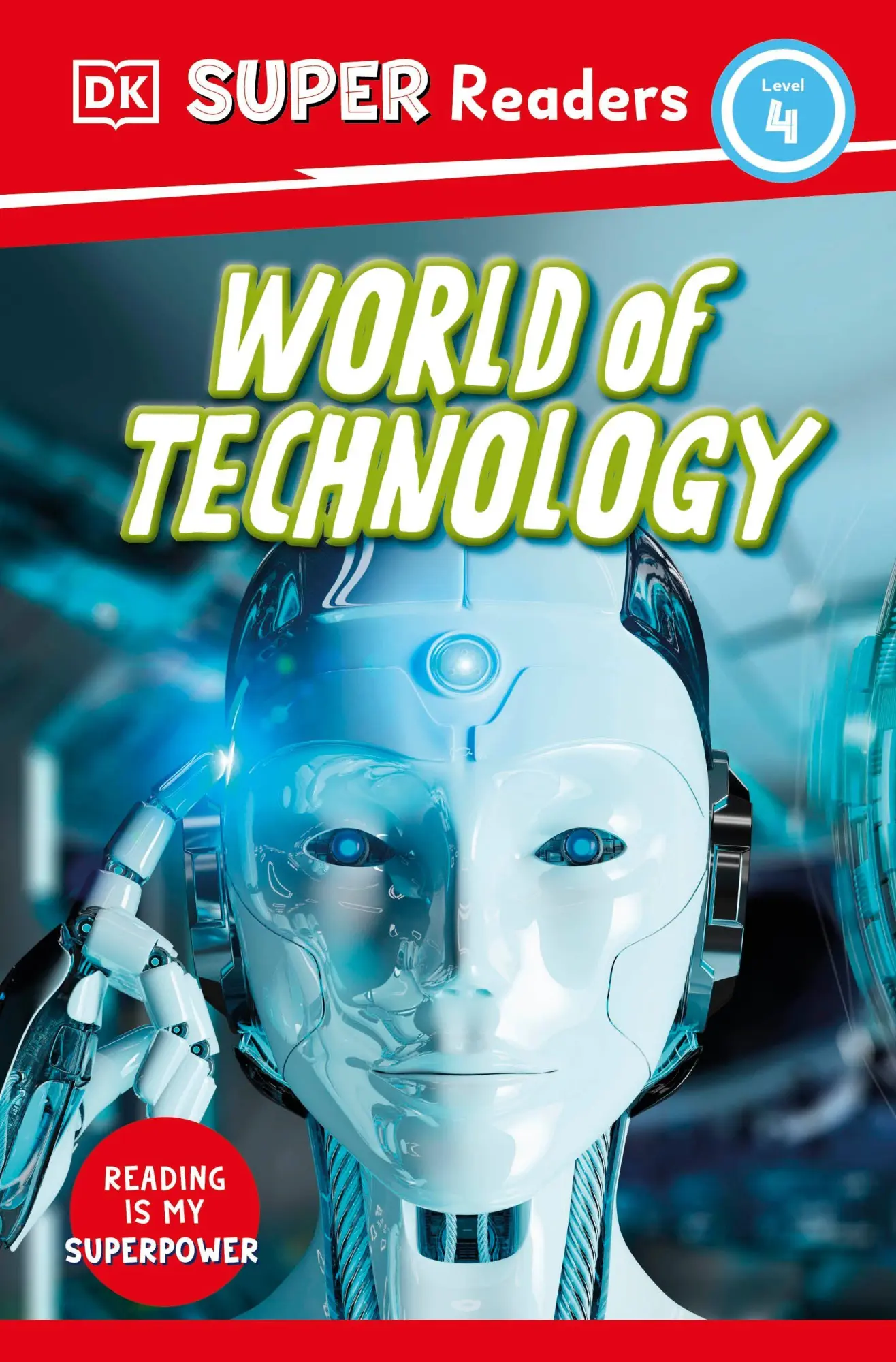 Cover: 9780241602768 | DK Super Readers Level 4 World of Technology | Dk | Taschenbuch | 2023