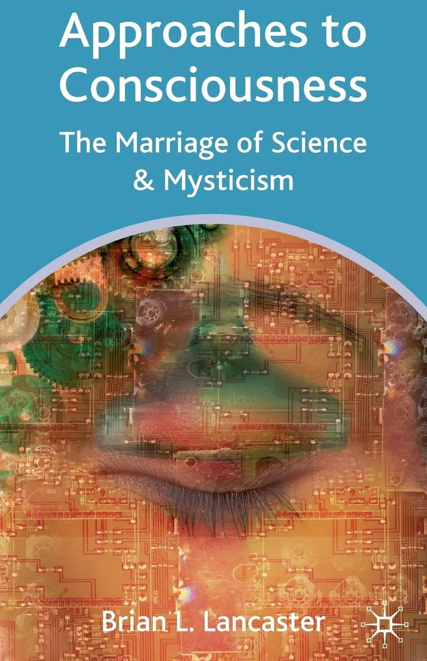 Cover: 9780333912768 | Approaches to Consciousness | The Marriage of Science and Mysticism