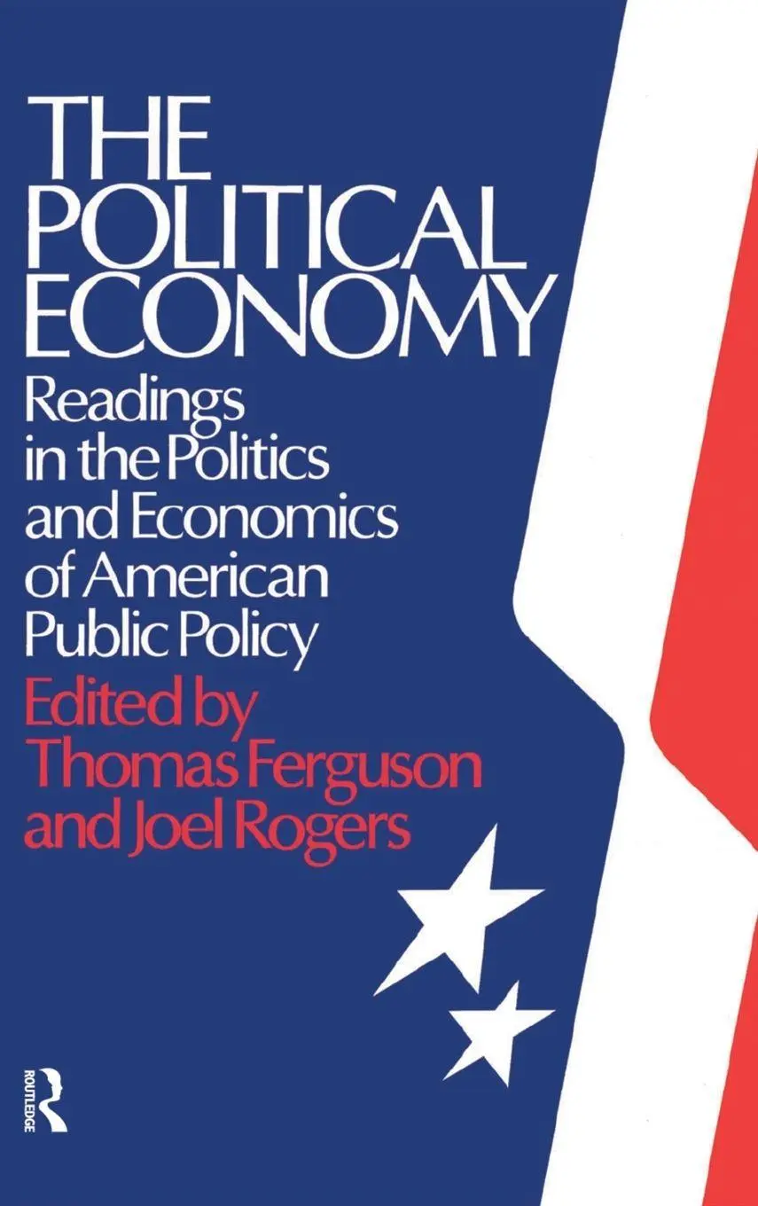 Cover: 9780873322768 | The Political Economy | Thomas Ferguson (u. a.) | Buch | Englisch