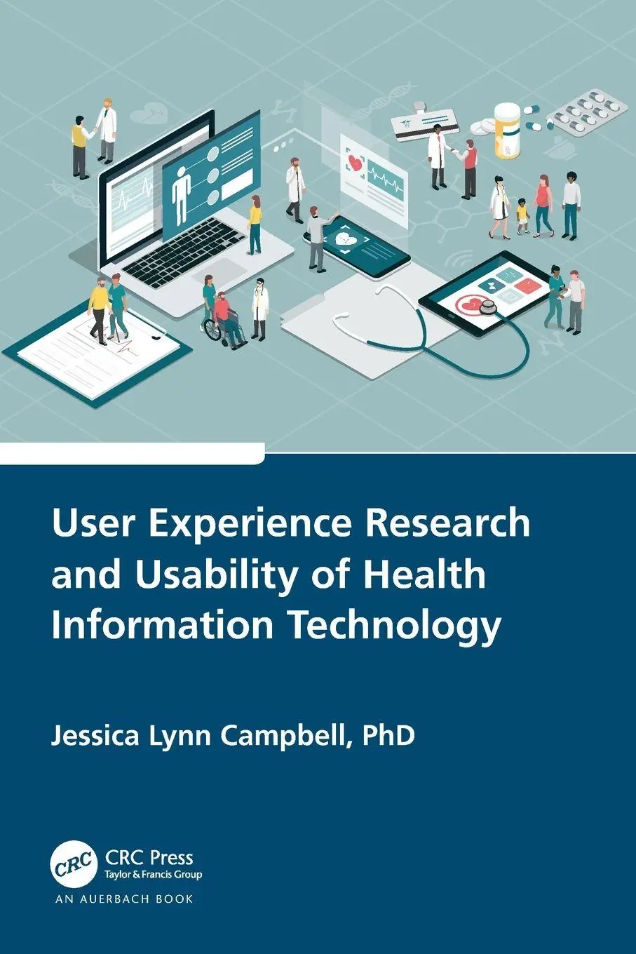 Cover: 9781032162768 | User Experience Research and Usability of Health Information...