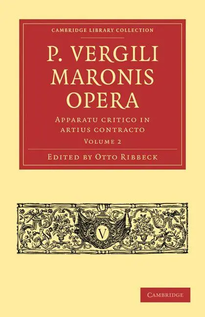 Cover: 9781108012768 | P. Vergili Maronis Opera | Volume 2 | Otto Ribbeck | Taschenbuch